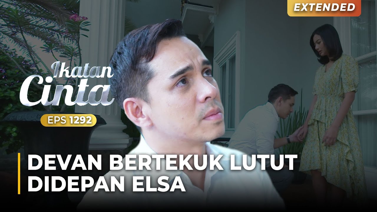 PENUH TANGISAN!! Devan Jujur Kepada Elsa Soal Dirinya | IKATAN CINTA | EPS.1292 (4/4)