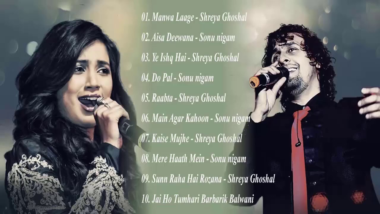 Best Of Sonu Nigam & Shreya Ghoshal Songs Collection 2020| Bollywood Hindi Songs 2020