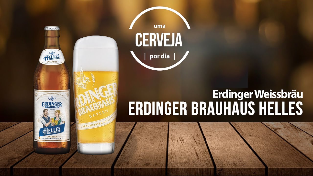 Erdinger Brauhaus Helles | Erdingner Weissbr&auml;u | Uma Cerveja Por Dia #0366