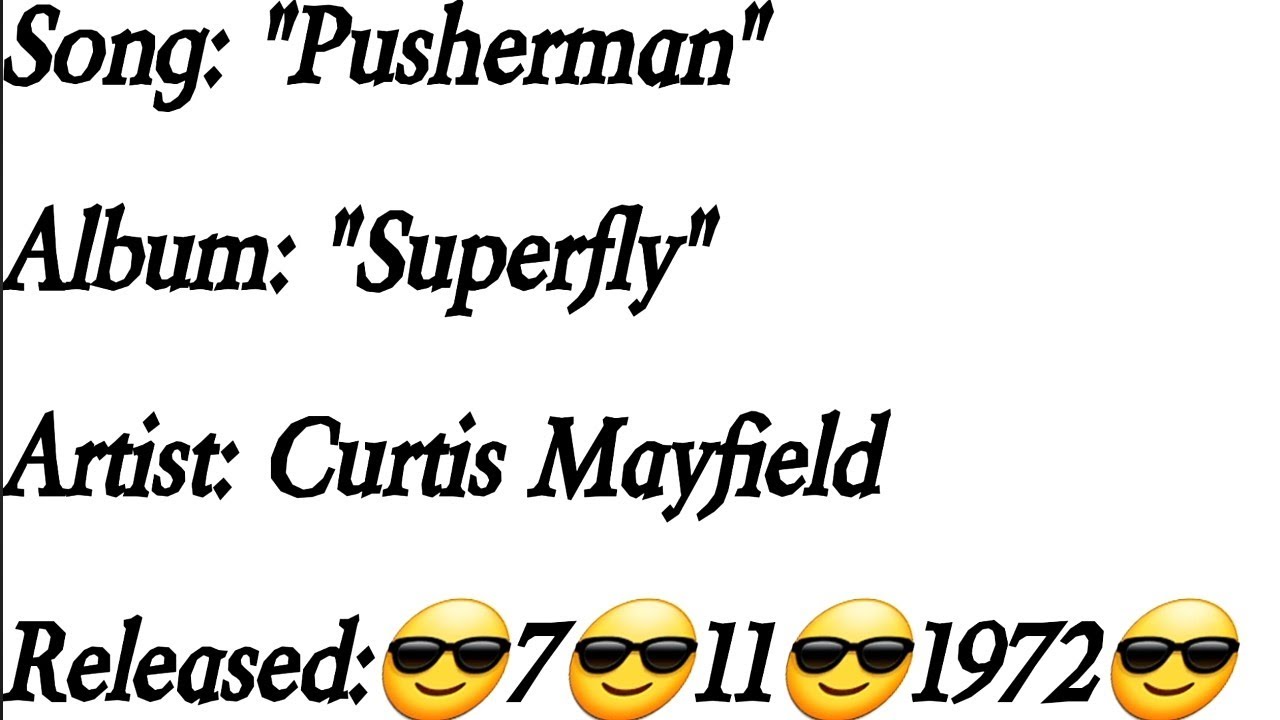 Curtis Mayfield - Pusherman (Lyrics)*EXPLICIT