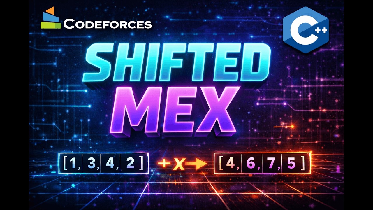 Codeforces 1074C Shifted MEX | Greedy + Hashing Explained | C++ Solution (Div 4)