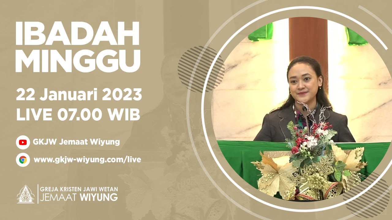 Ibadah Minggu - 22 Januari 2023 // GKJW Jemaat Wiyung