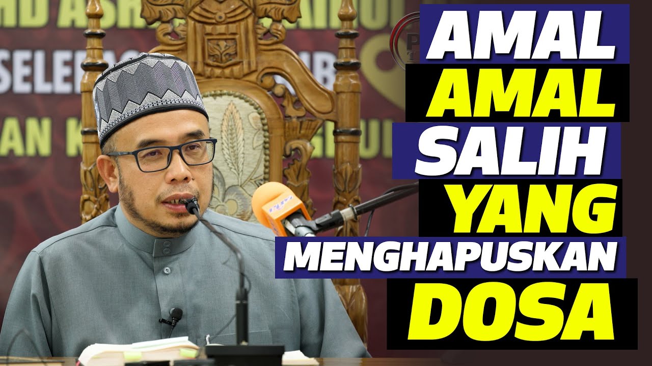 Dr MAZA - Amal-Amal Salih Yang Menghapuskan Dosa