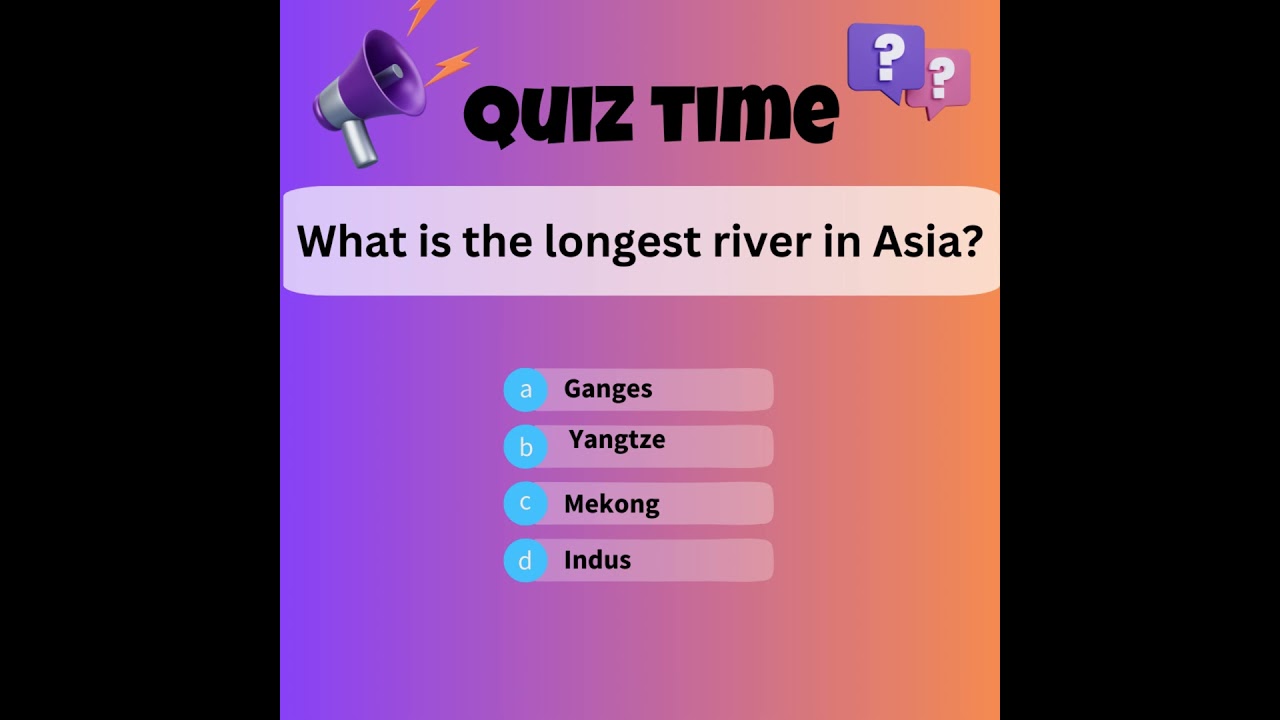 What is the longest river in Asia?#humancells #YouTube #Vlog #Video #Trending #Funny #quizetime