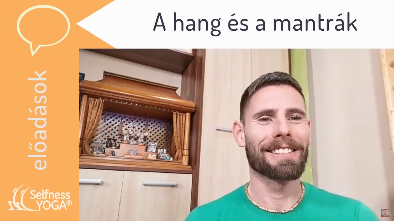 A hang törvénye és a mantra-meditáció - jóga meditáció