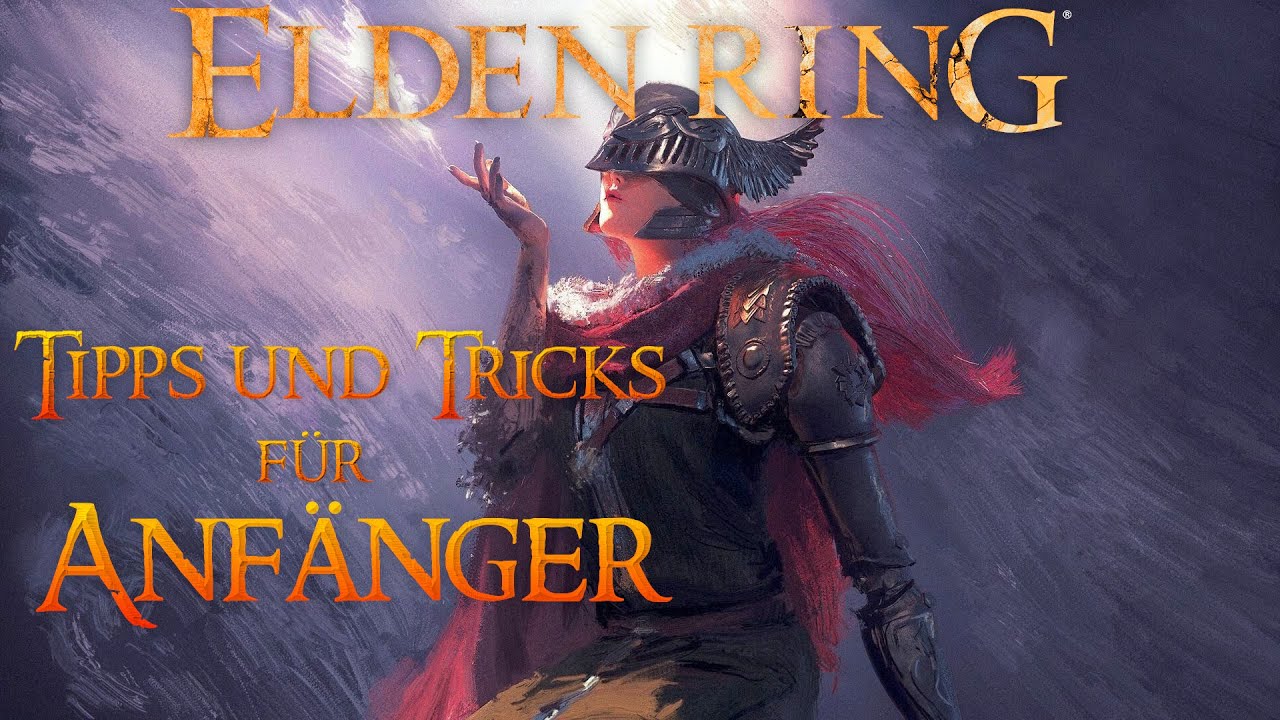Noch mehr kleine Tipps und Tricks für blutige Anfänger | ELDEN RING Anfänger Guide