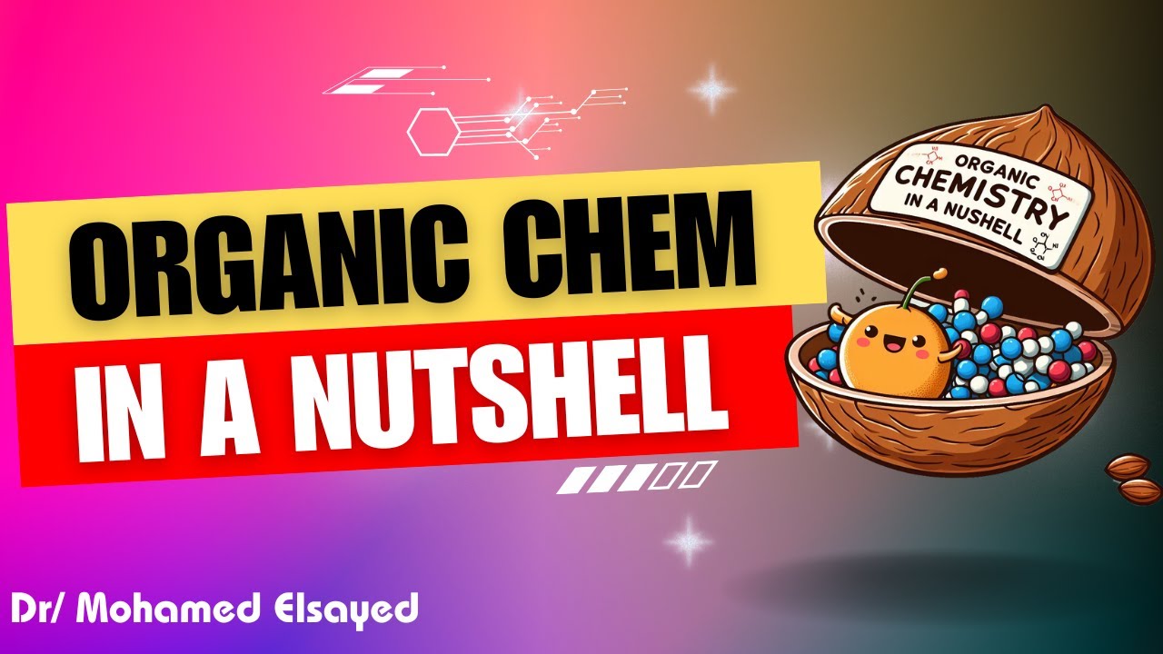 Organic Chemistry - Senior 3. Part 1