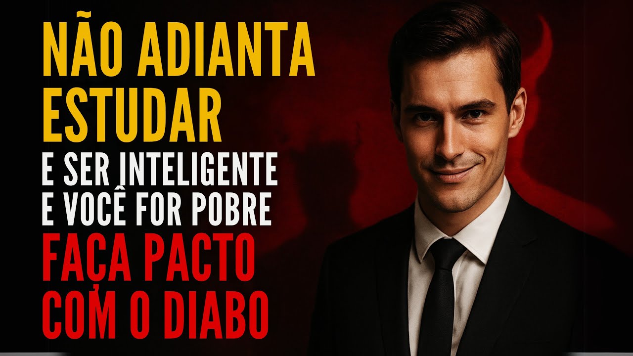 Estudar N&atilde;o Adianta, Eu S&oacute; Fiquei Rico Fazendo um Pacto com o Diabo