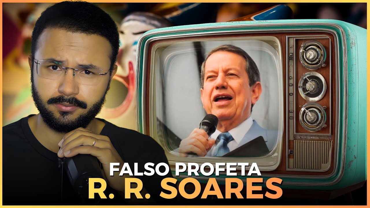 EXPONDO OS FALSOS PROFETAS: R. R. SOARES | Ep. 01