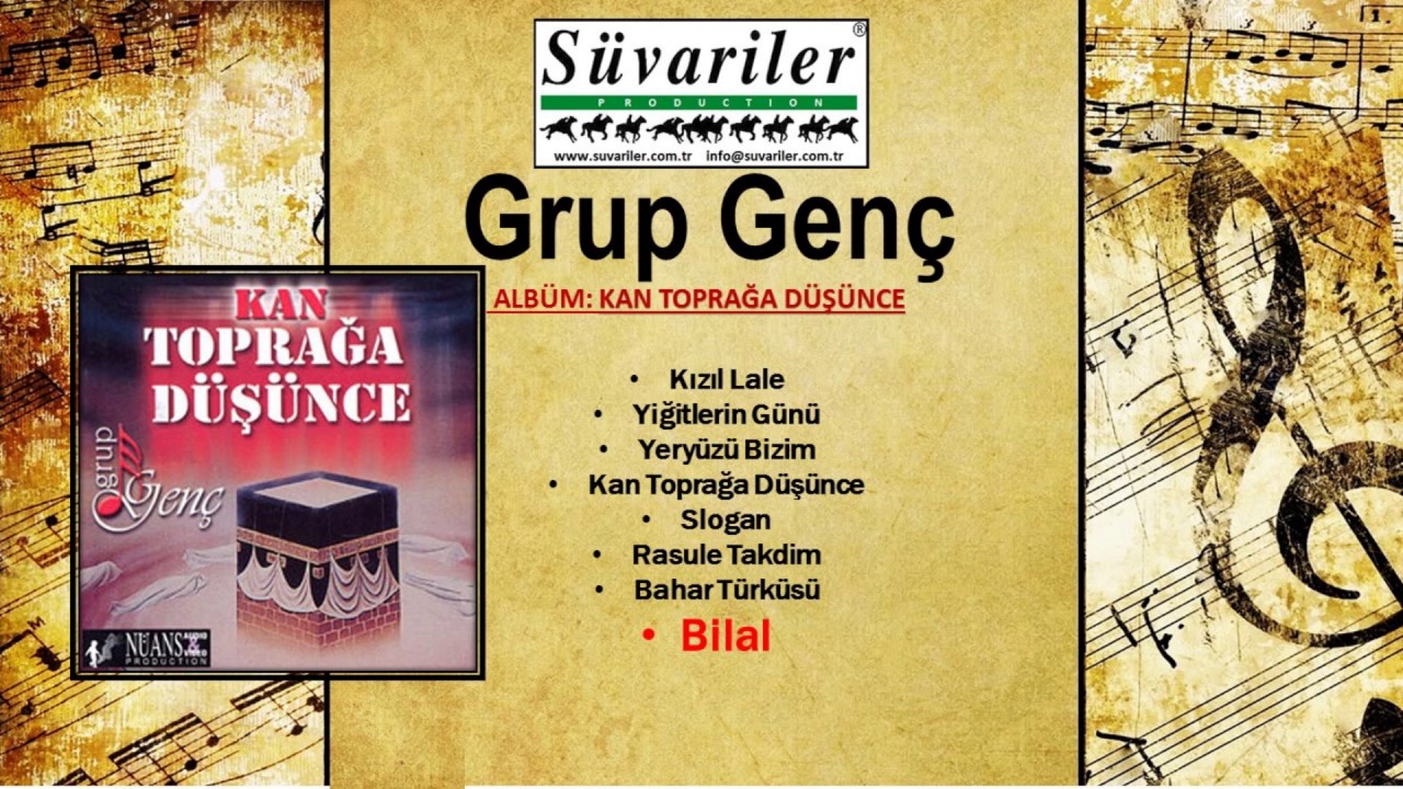 GRUP GENÇ - BİLAL
