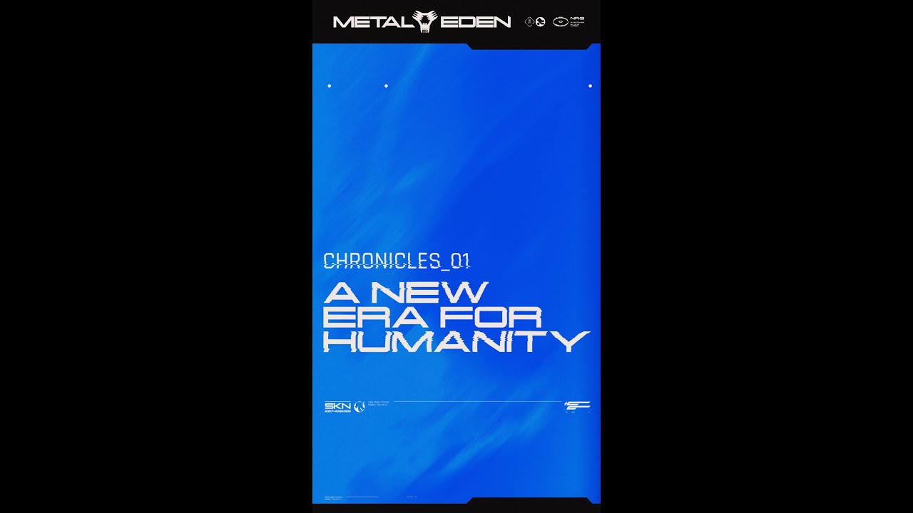 METAL EDEN: Chronicles | Episode 1: A New Era for Humanity