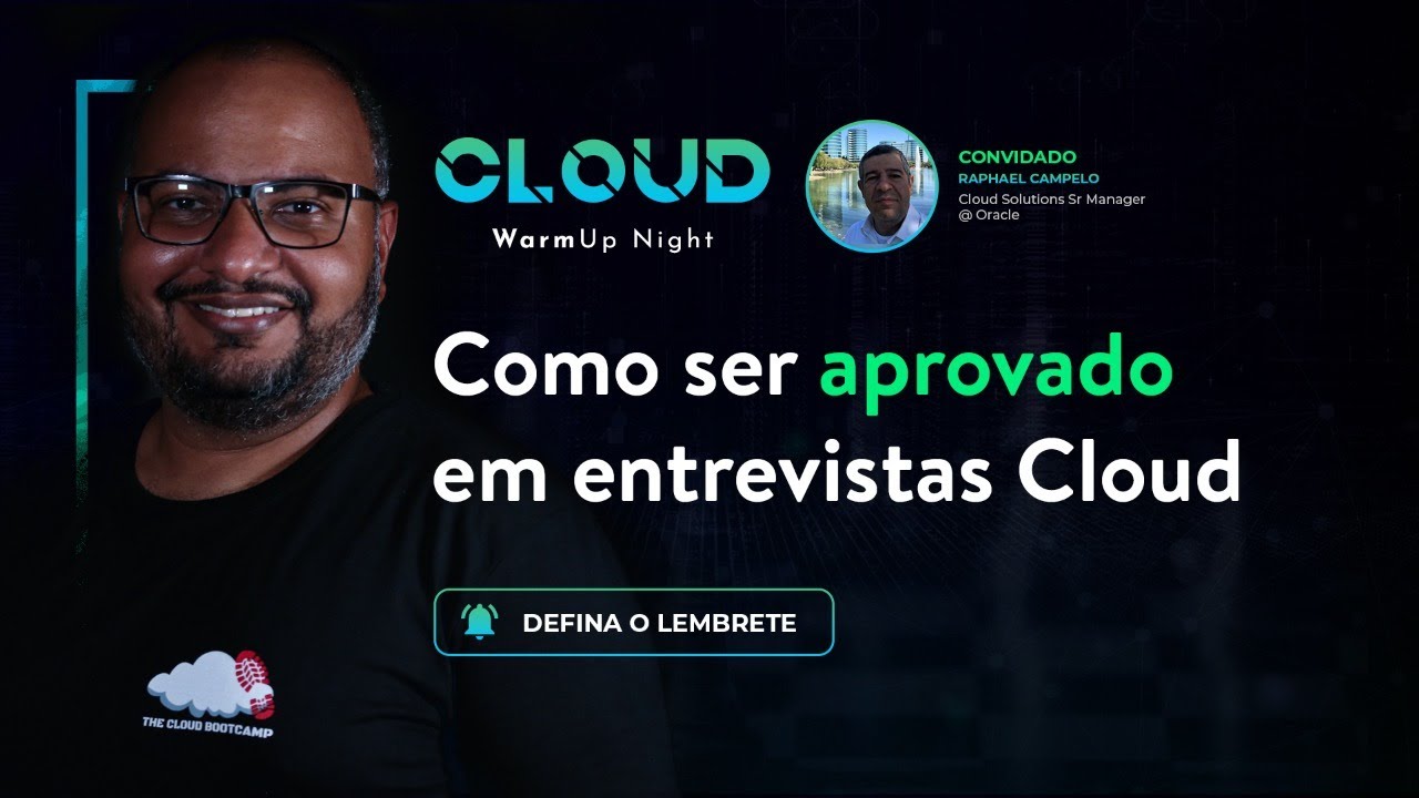 Como ser aprovado em entrevistas Cloud | Raphael Campelo