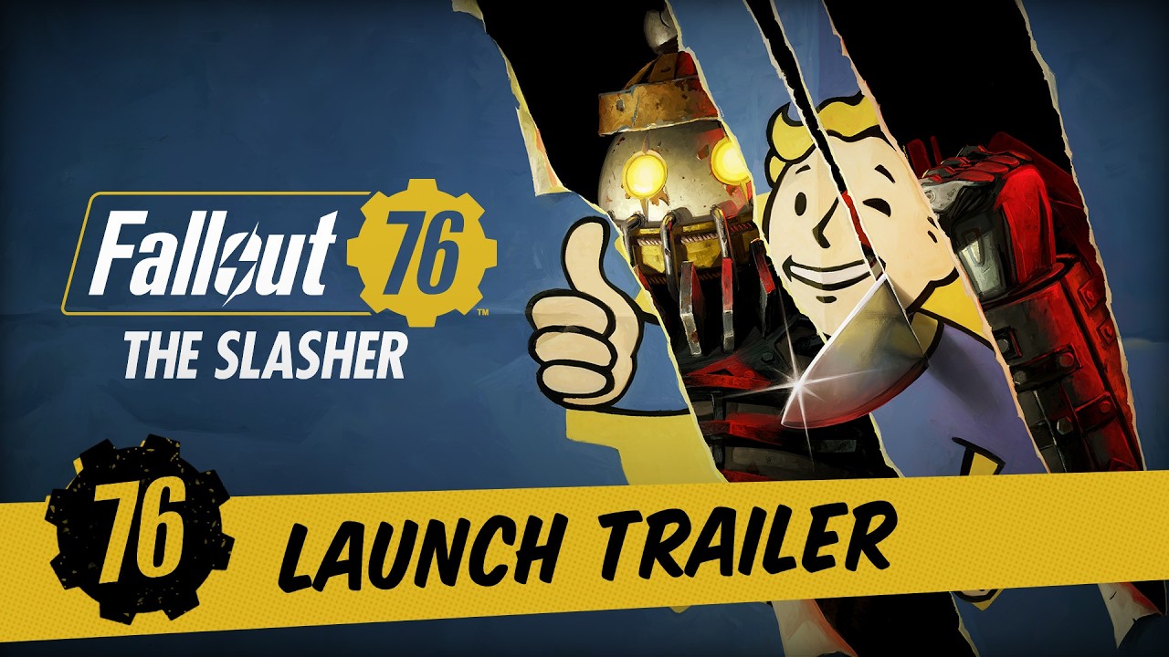 Fallout 76: The Slasher Launch Trailer