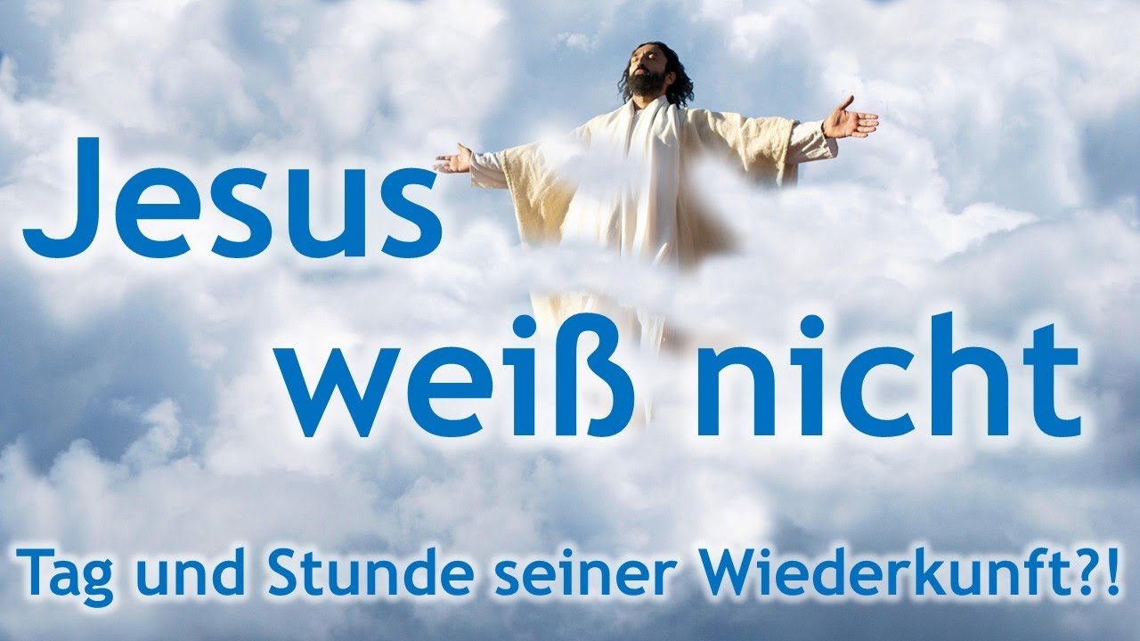 Jesus wei&szlig; nicht, er ist nicht Gott: Widerlegt! Markus 13,32 gr&uuml;ndlich erkl&auml;rt! Livestreamausschnitt
