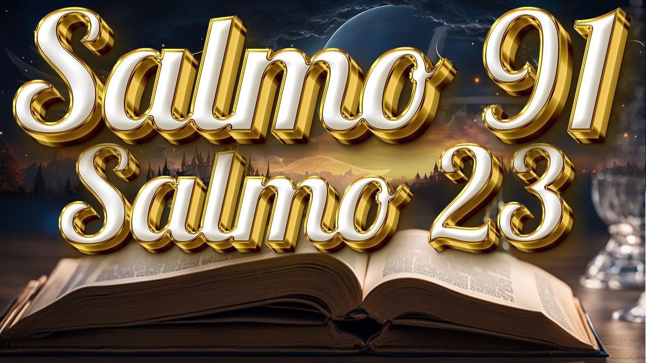 ORACIÓN del DÍA 6 DE MARZO - SALMO 91 y SALMO 23 - Las dos ORACIONES MÁS PODEROSAS de la BIBLIA 💖​