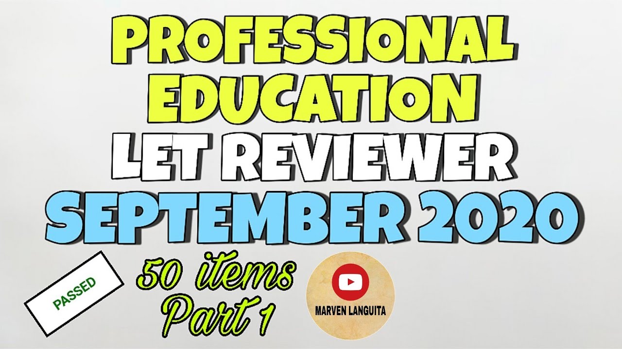 PROFESSIONAL EDUCATION | LET REVIEWER PART 1