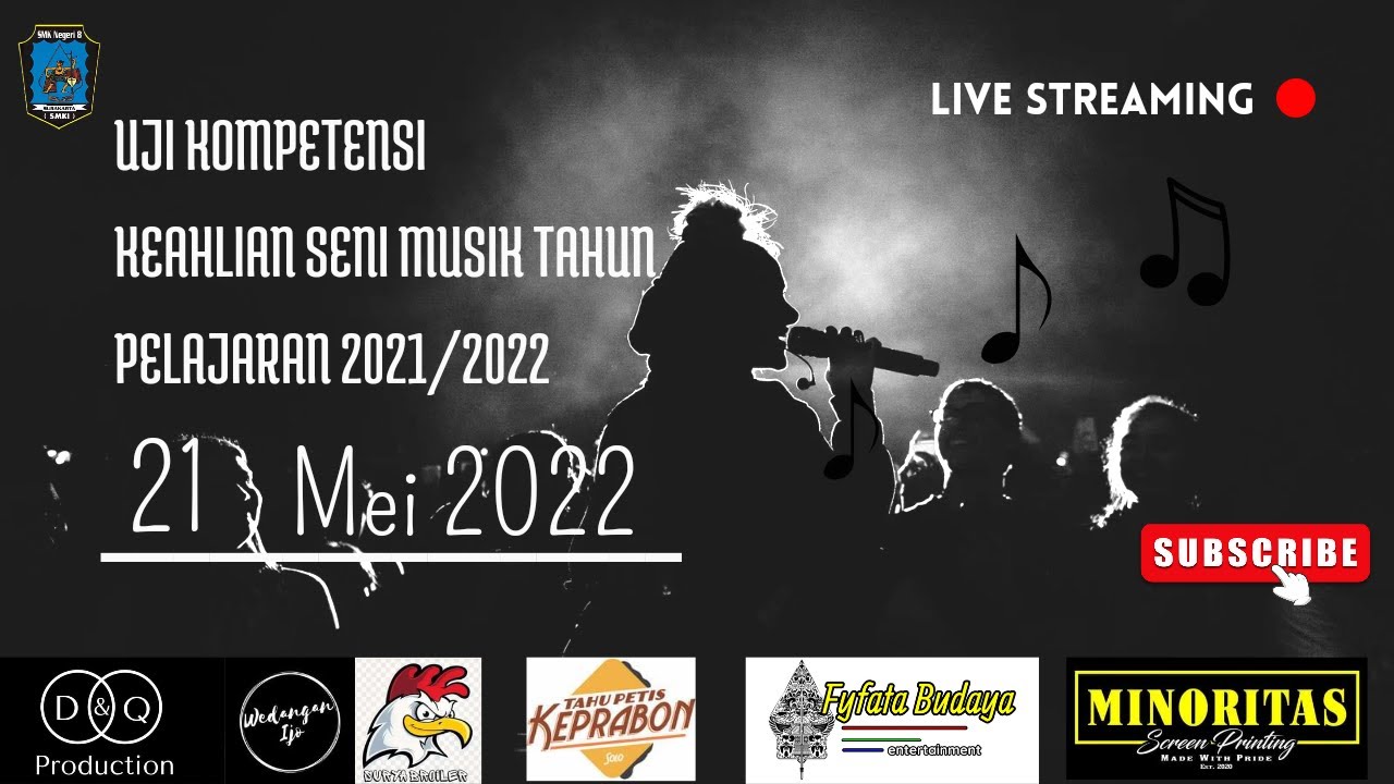 UJI KOMPETENSI KEAHLIAN SENI MUSIK SMK N 8 SURAKARTA TAHUN PELAJARAN 2021/2022, Solo 21 Mei 2022