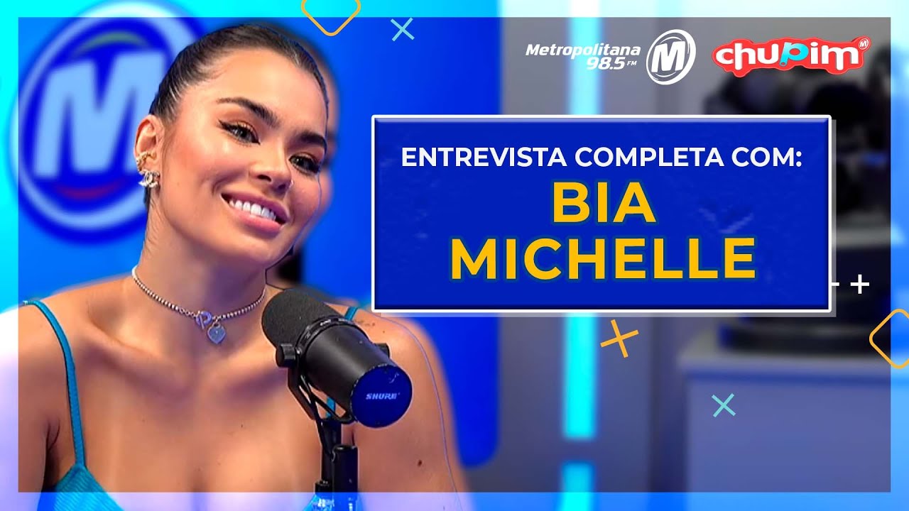 BIA MICHELLE - ENTREVISTA COMPLETA