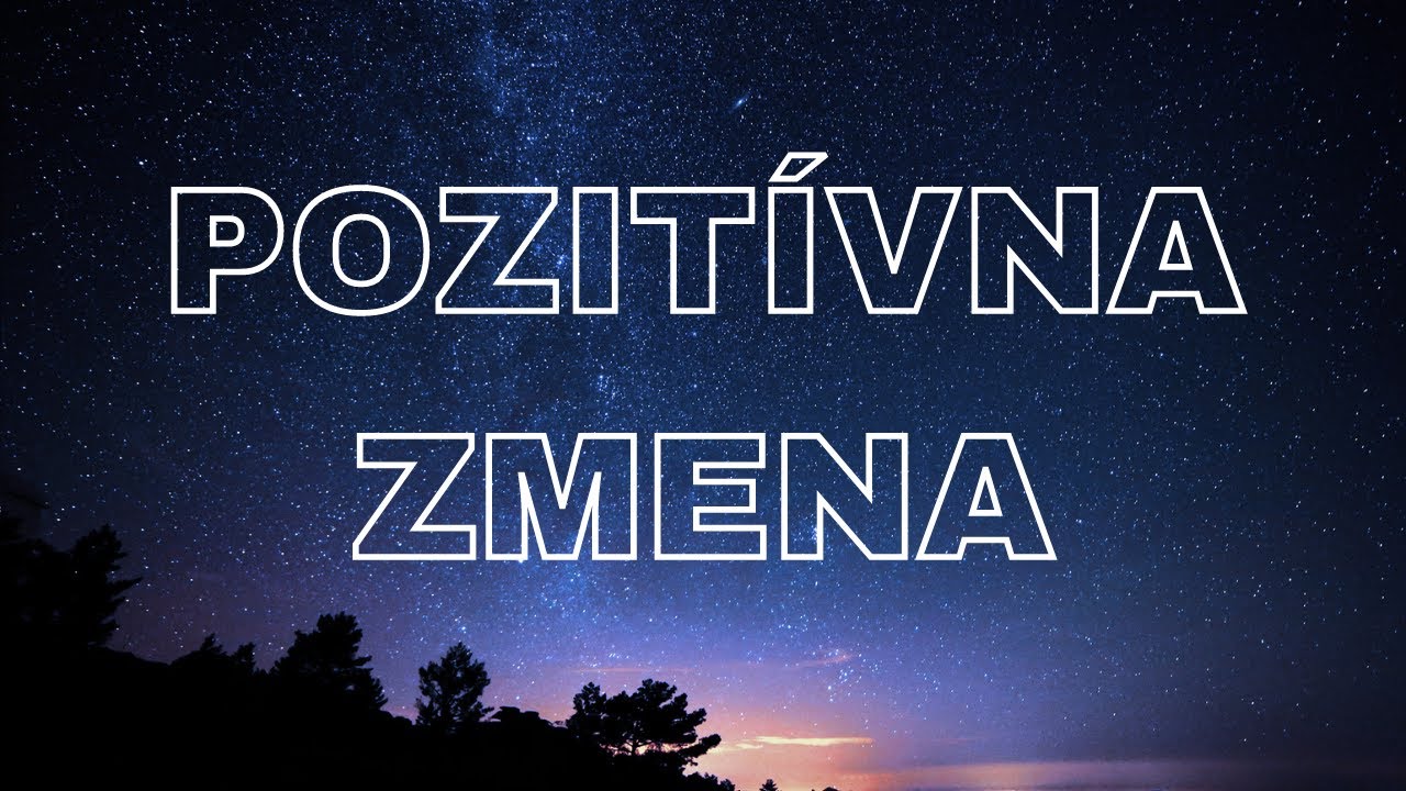 Vedená meditácia: Pozitívna zmena