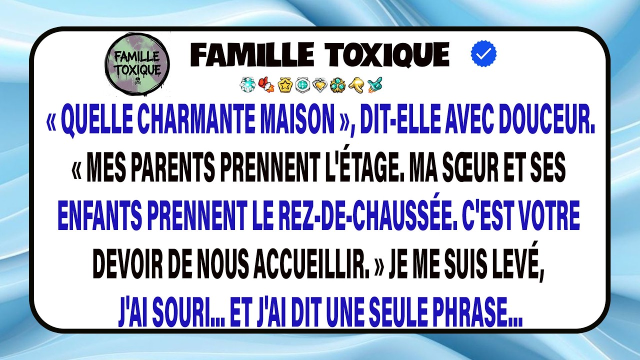 Je Découvre Une Belle Maison Mais Ma Belle-fille Annonce Que Ses Parents Et Sa Sœur S’y Installent.