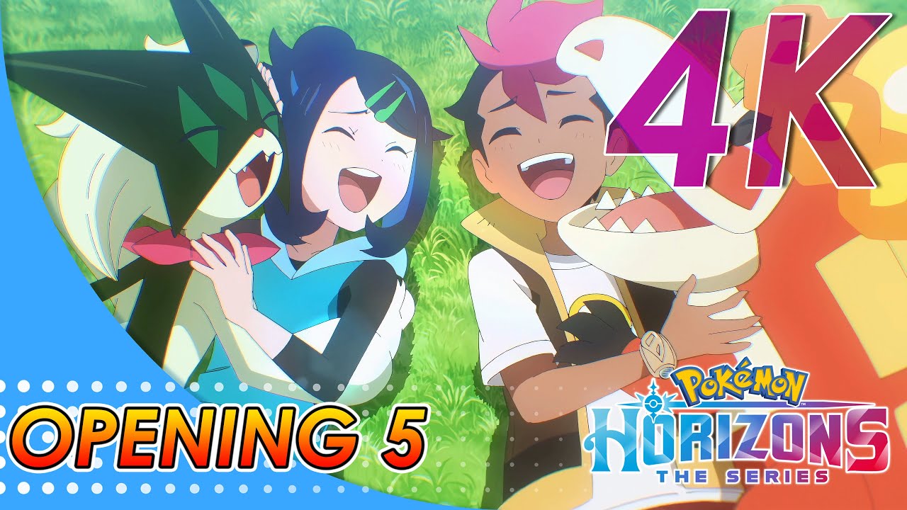 Pocket Monsters (Pokémon) Horizons Opening 5 | Creditless | 4K 60FPS |