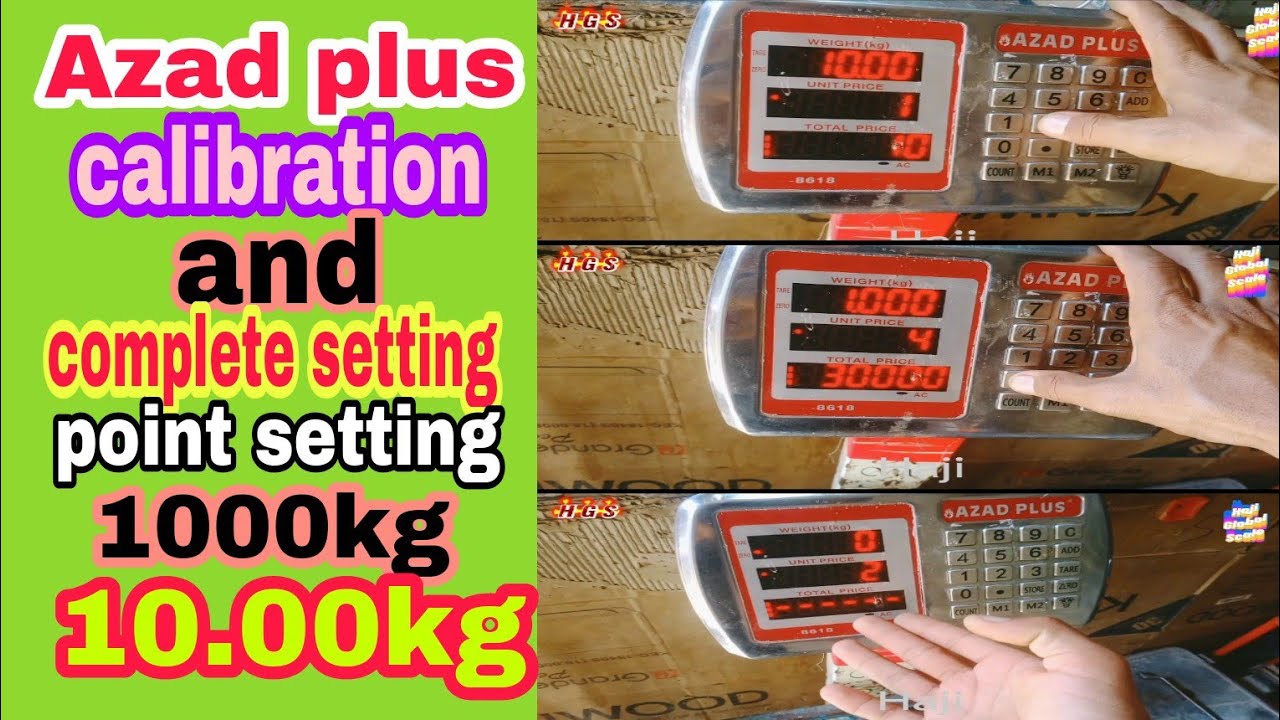Azad plus kade ka wazan kese set kare/how to calibration azad plus complete setting/ hindi urdu