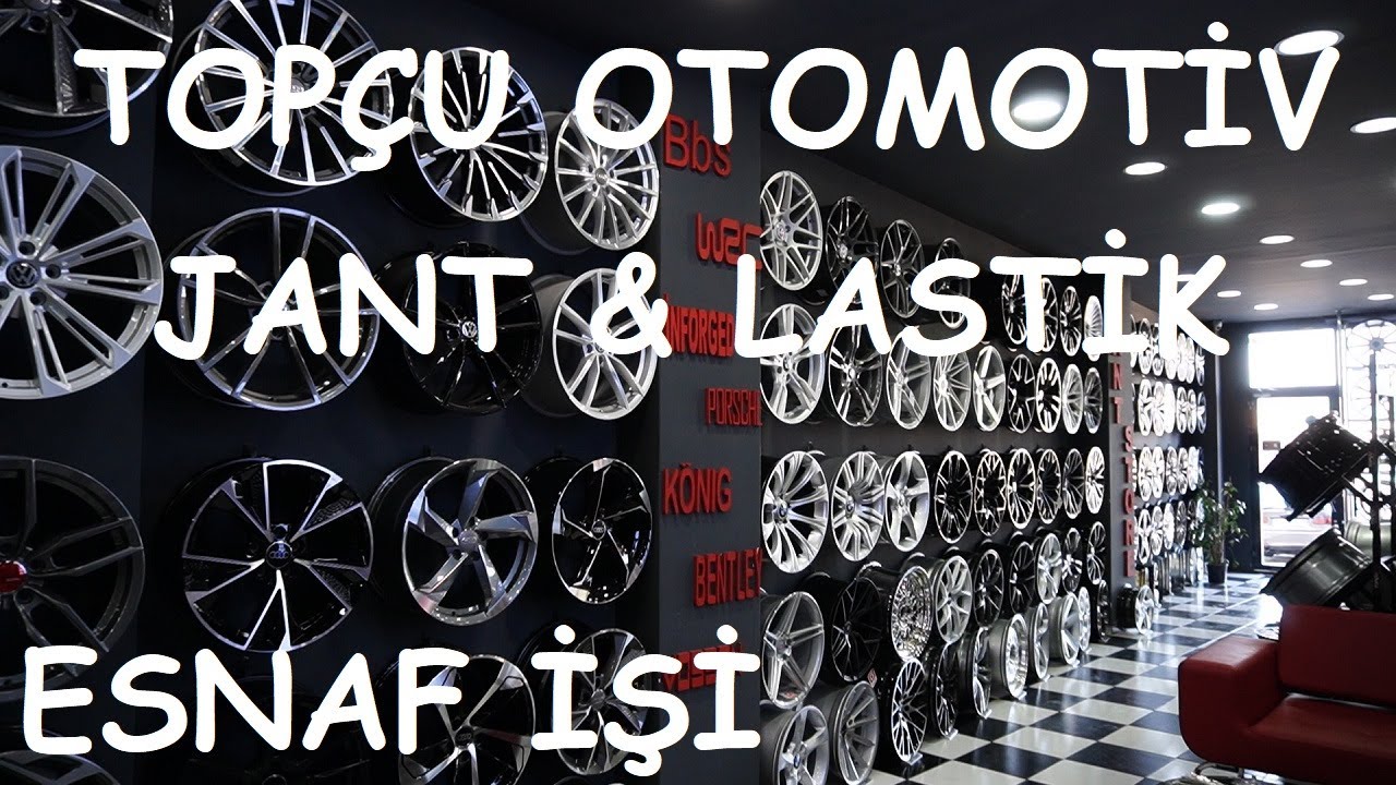 ESNAF İŞİ | TOP&Ccedil;U OTOMOTİV JANT LASTİK