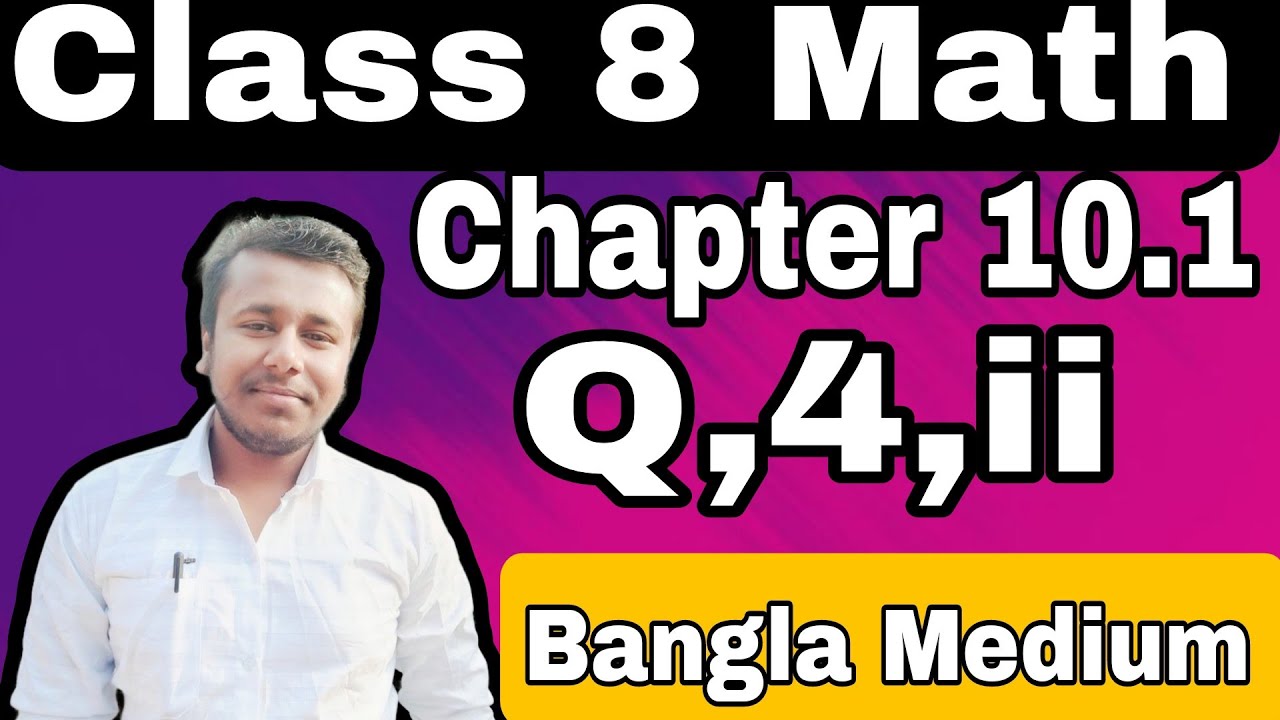 Tripura Bangla Medium class 8 Math chapter 10.1 Q,4,ii,New book all solution 2024-25.