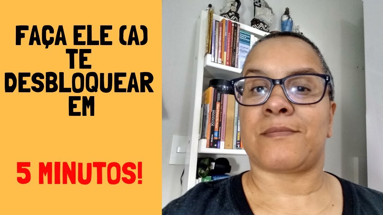Como Fazer Uma Pessoa Te Desbloquear no Whatsapp e Falar Com Você em 5 Minutos