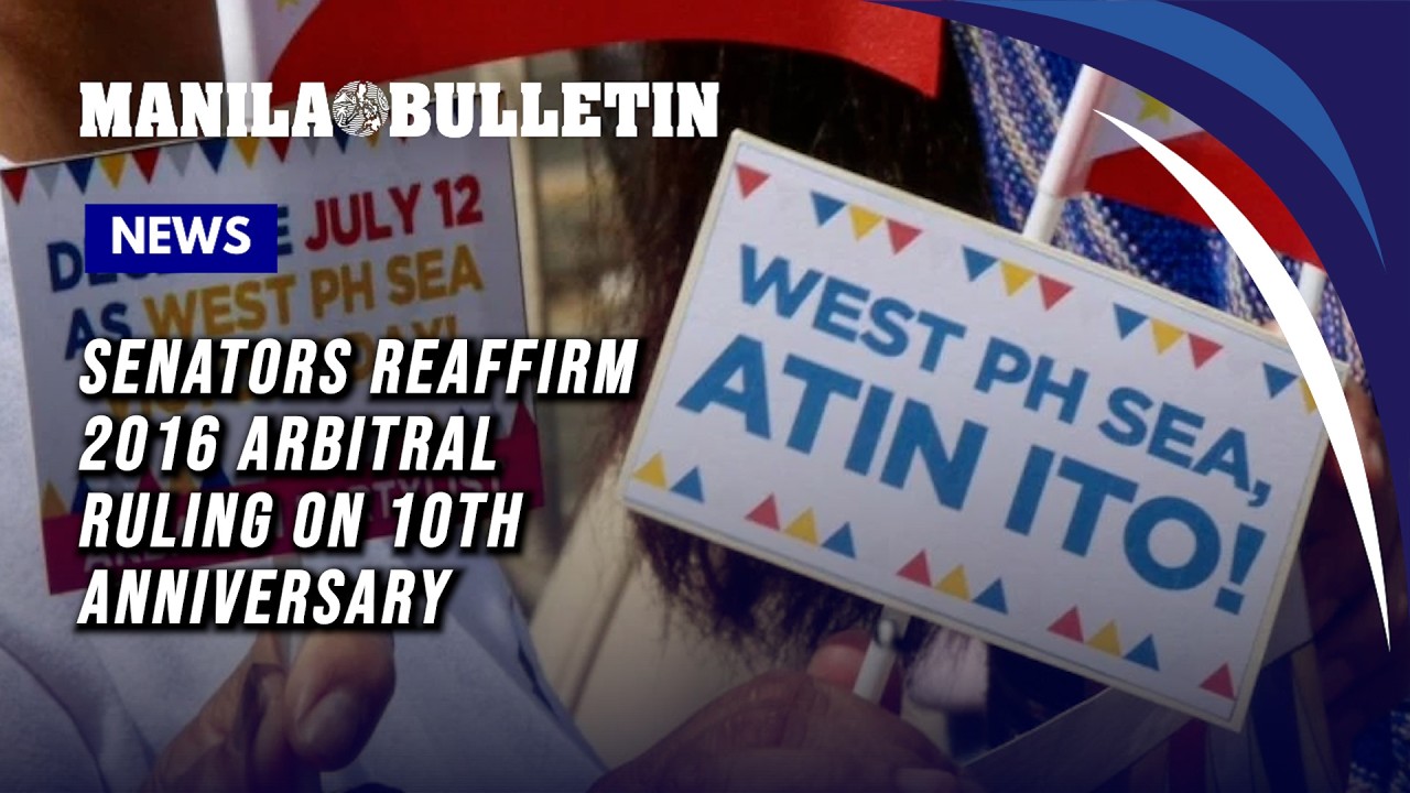 Senators reaffirm 2016 Arbitral Ruling on 10th anniversary