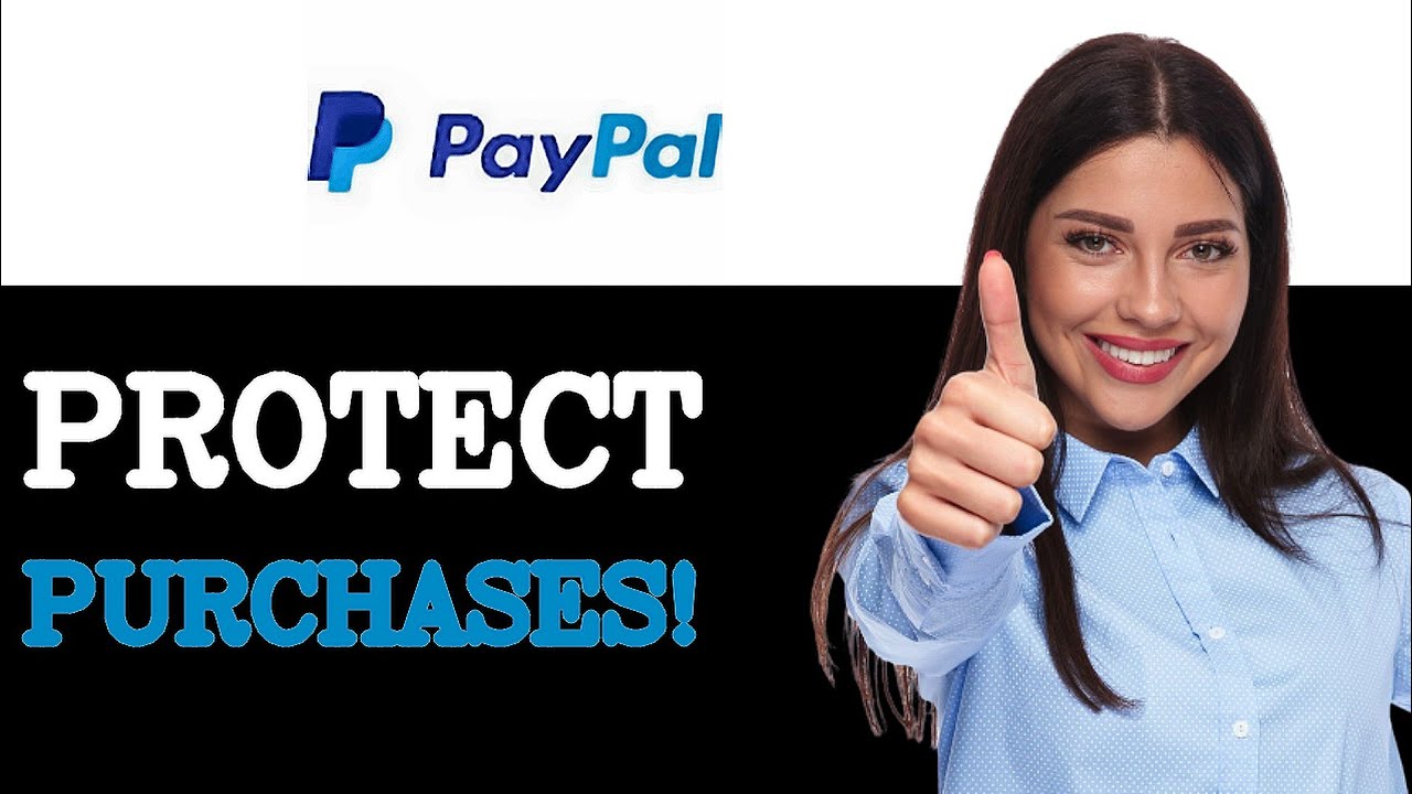 What Is PayPal Buyer Protection (2025)