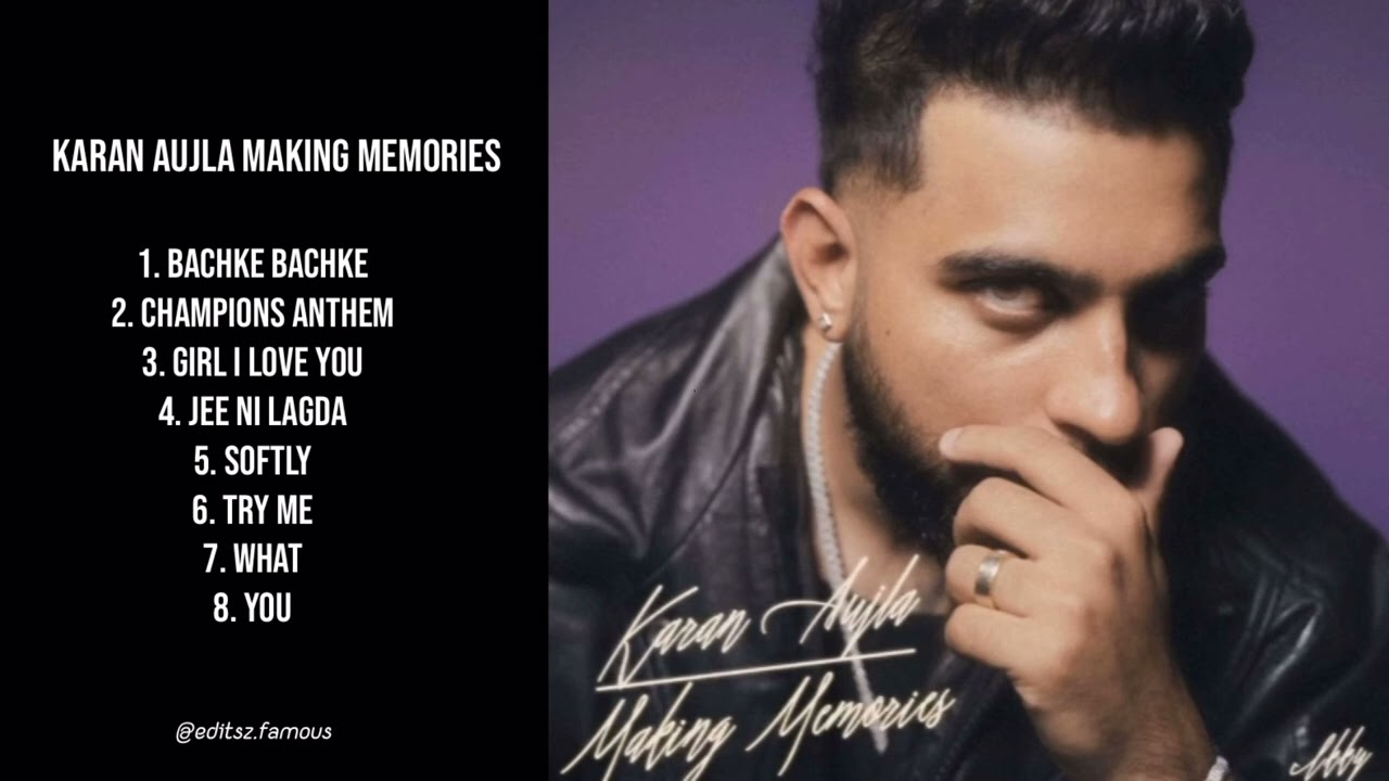 Karan Aujla - Making memories full album