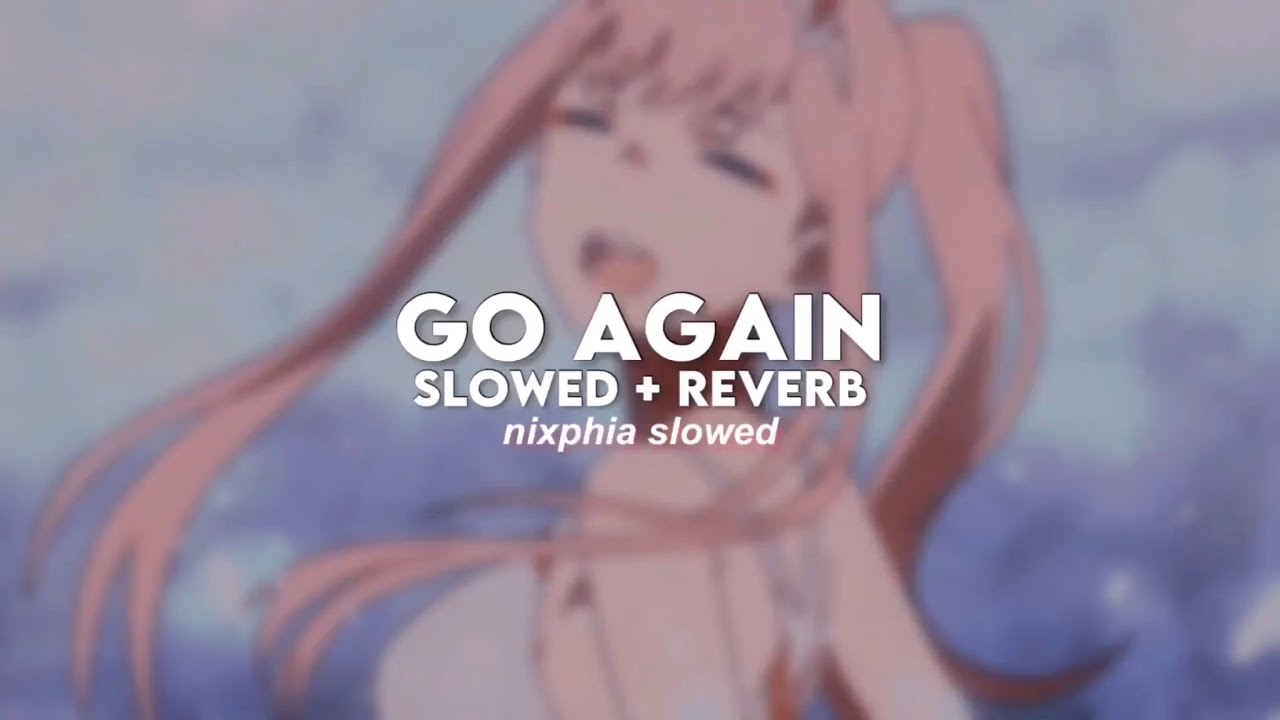 king caan ft. elysa - go again (slowed + reverb)