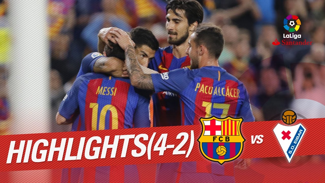 Resumen de FC Barcelona vs SD Eibar (4-2)