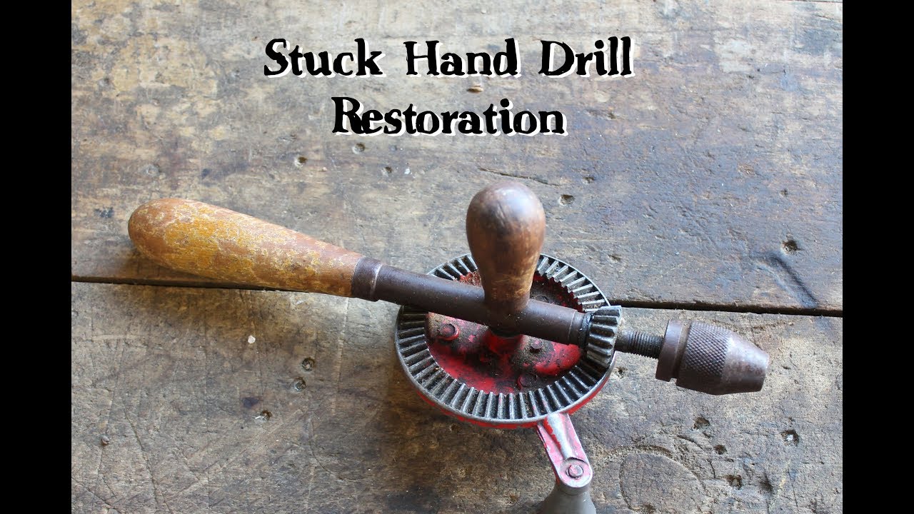 Vintage Stuck Hand Drill Restoration