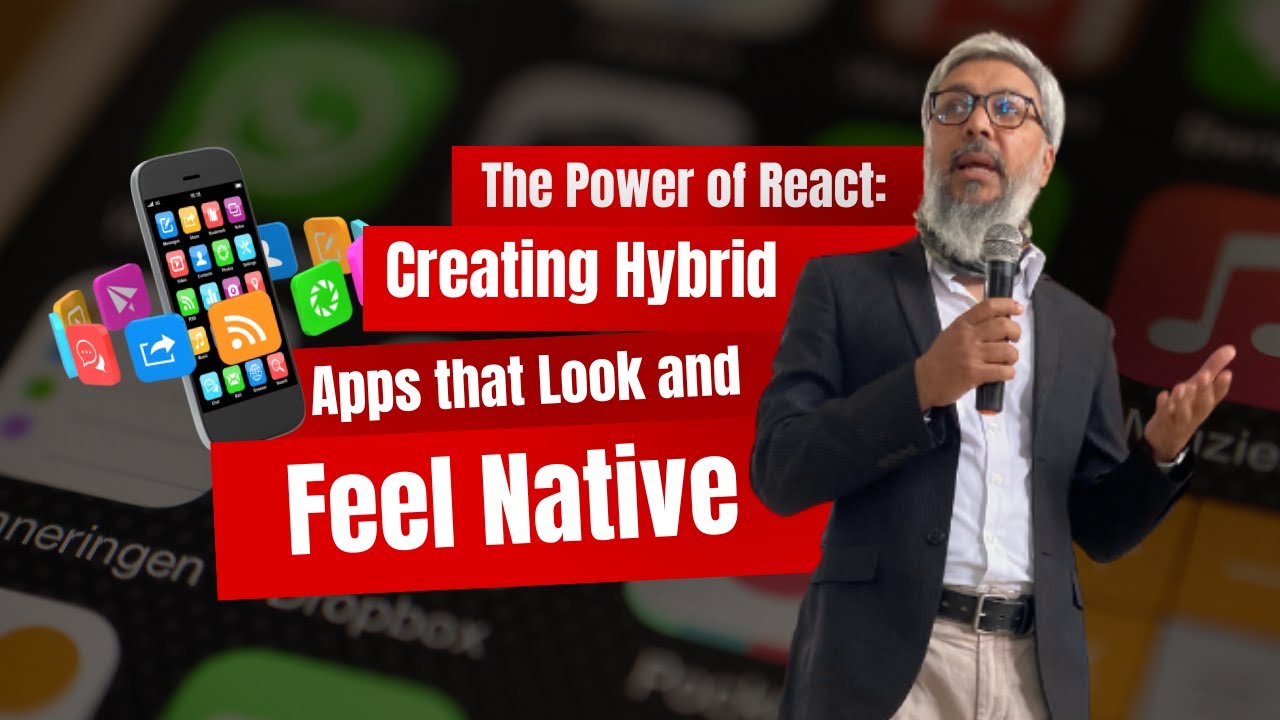 The Power of React: Creating Hybrid Apps that Look and Feel Native