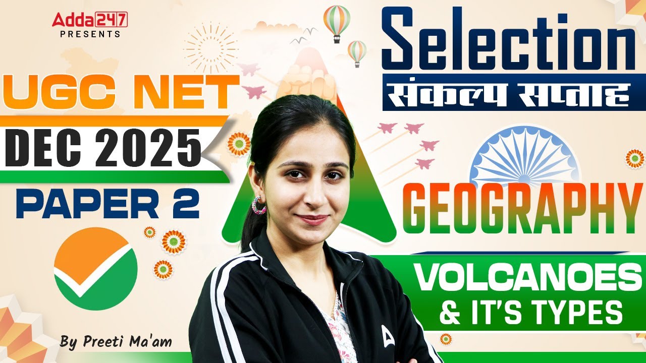 UGC NET Geography Volcanoes & It&rsquo;s Types | UGC NET Geography Online Classes By Preeti Ma'am