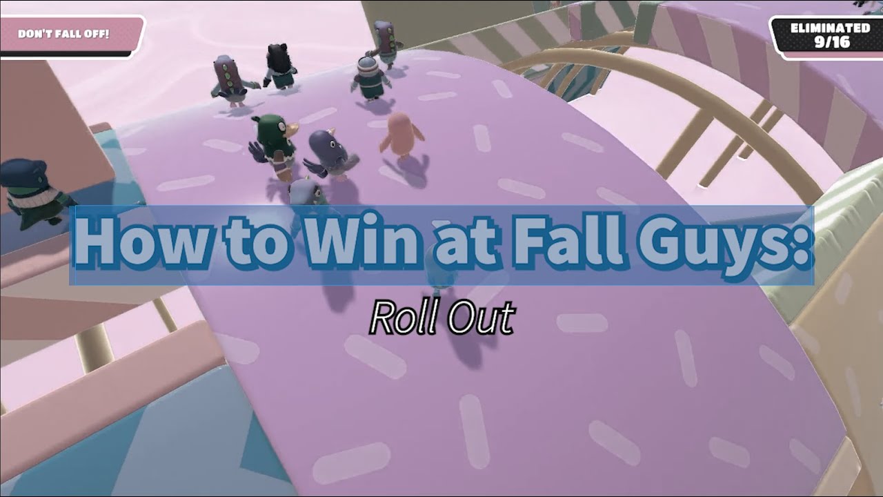 How to Win at Fall Guys: Roll Out