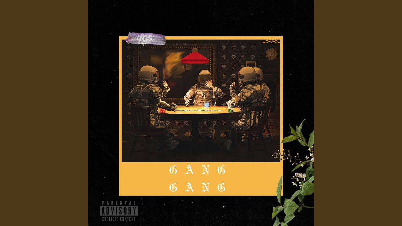 GANG GANG