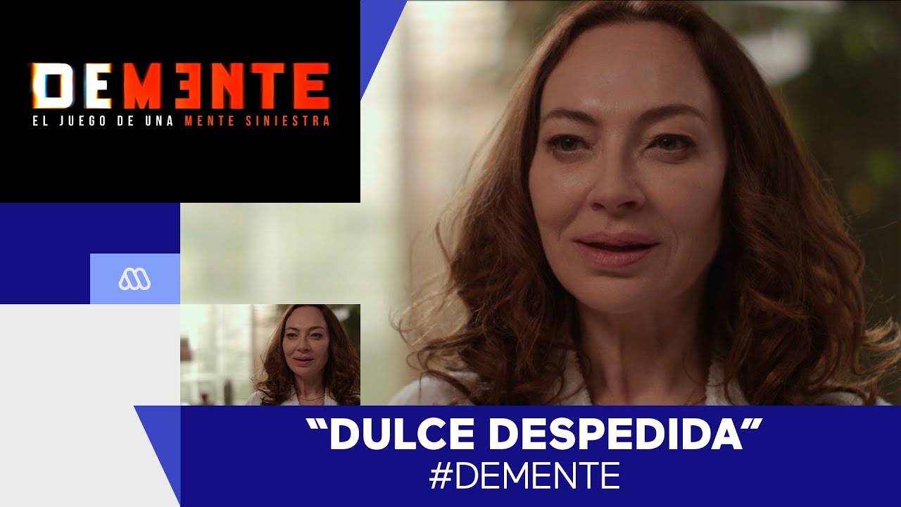Demente / Flavia y Javiera / Cap&iacute;tulo 14