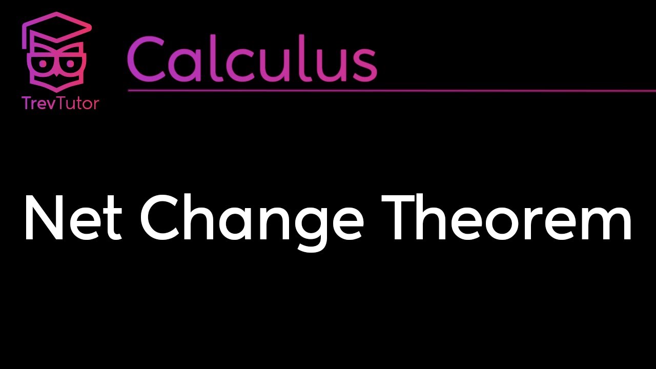 [Calculus] Net Change Theorem