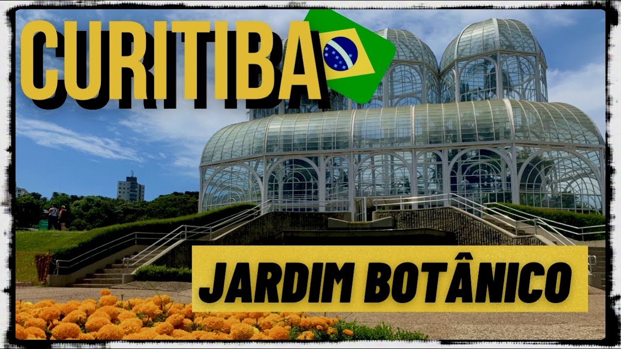 JARDIM BOTÂNICO DE CURITIBA | O QUE FAZER EM CURITIBA | Eiviajantes