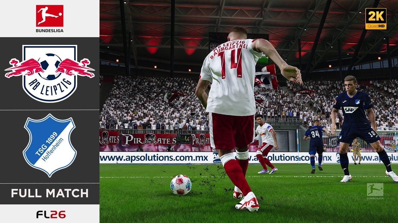 FL 26 | Bundesliga 25/26 | RB Leipzig vs TSG Hoffenheim | Realistic MODs | Full Match | 2K HDR