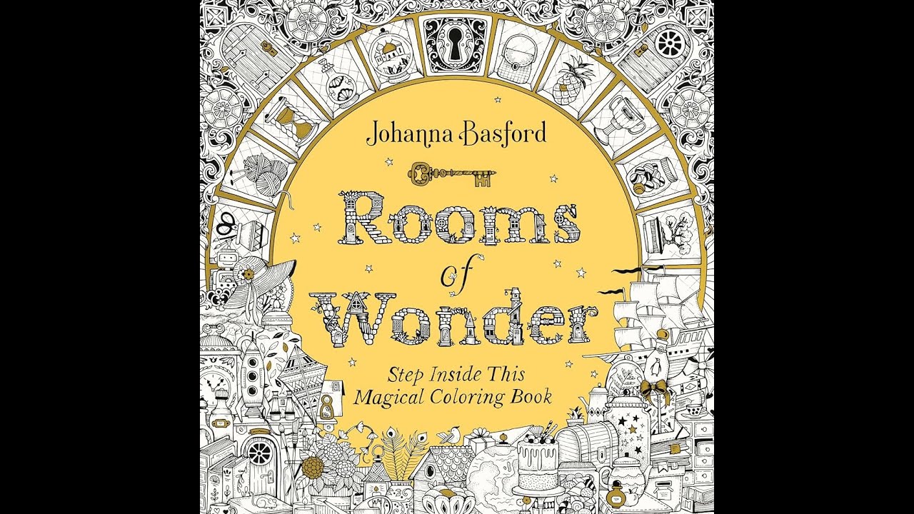 Flip Through Rooms of Wonder Coloring Book by Johanna Basford