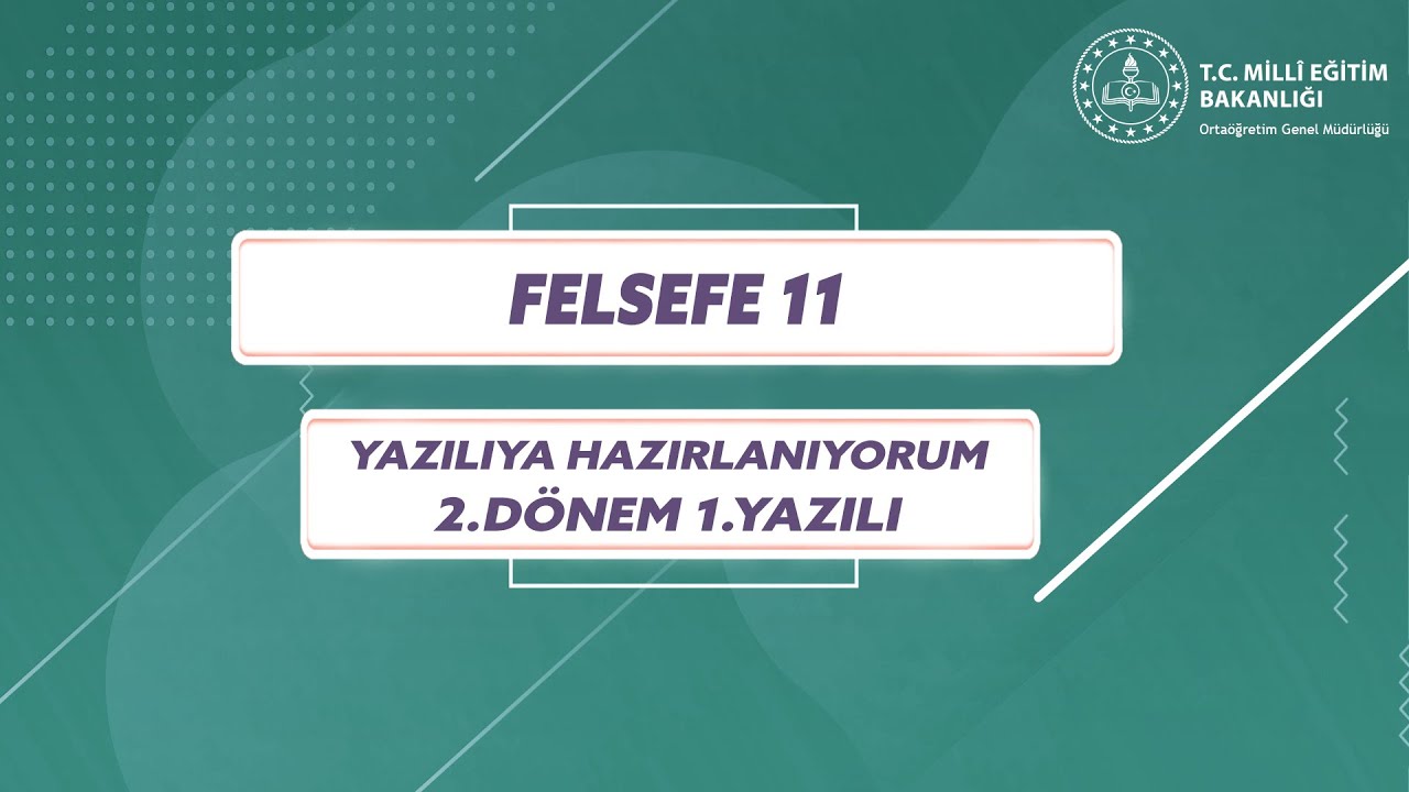 11.Sınıf Felsefe 2.Dönem 1.Yazılı