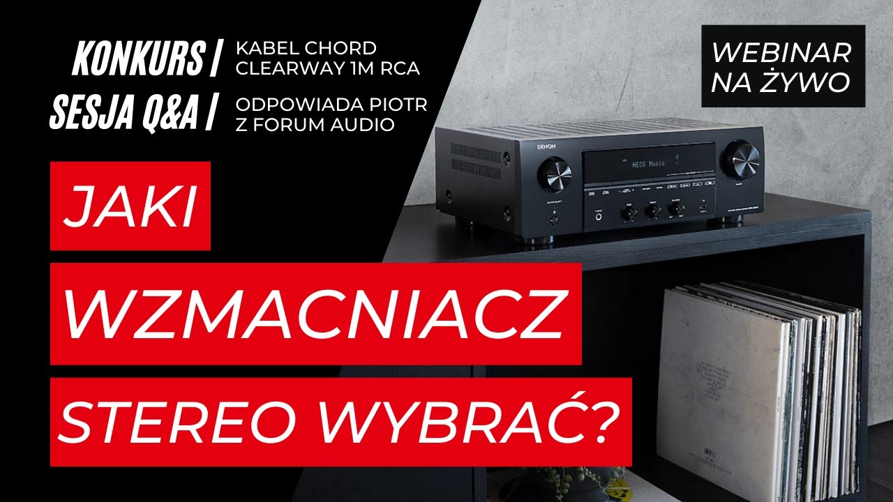 🔴 Jaki wzmacniacz stereo wybrać? Webinar na żywo | Konkurs | Sesja Q&A 🔴