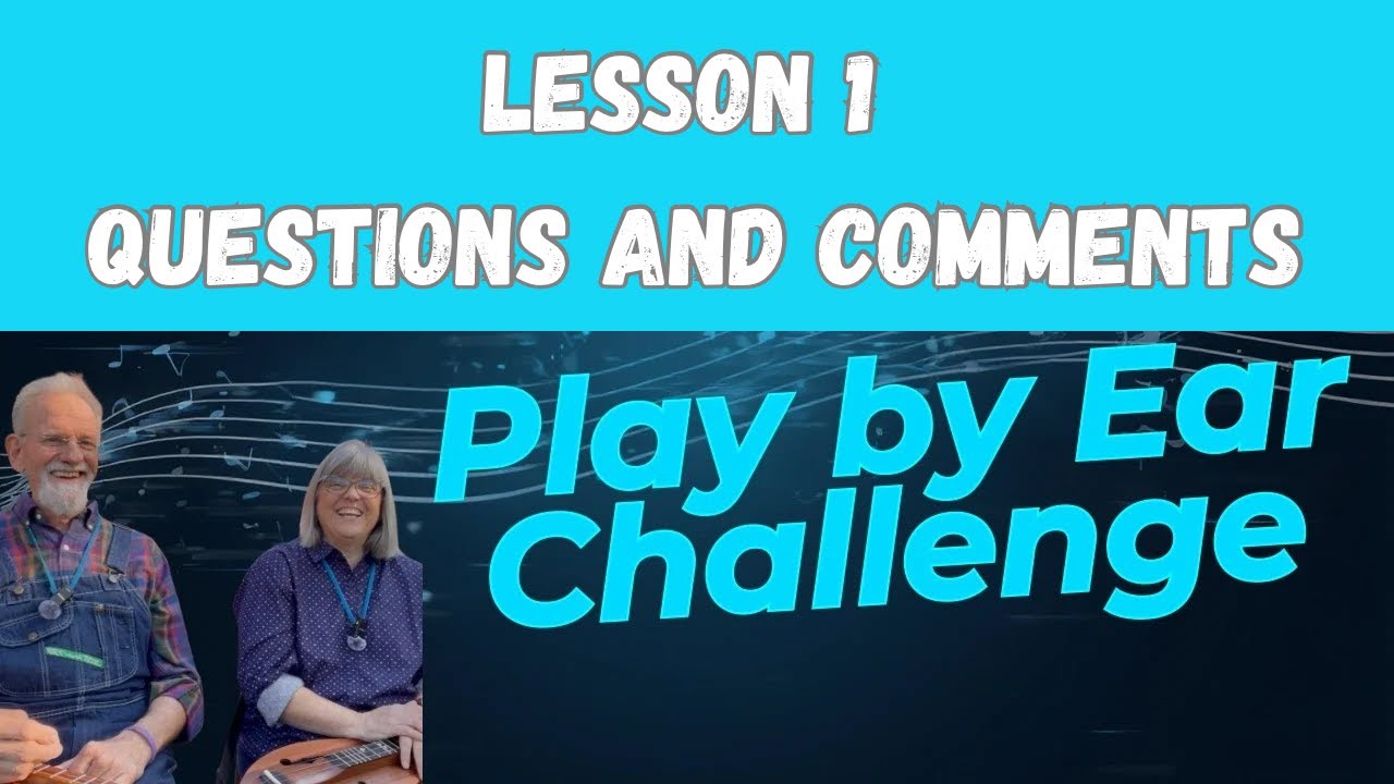 Lesson 1 Questions and Comments Play by Ear Challenge #dryrundulcimer