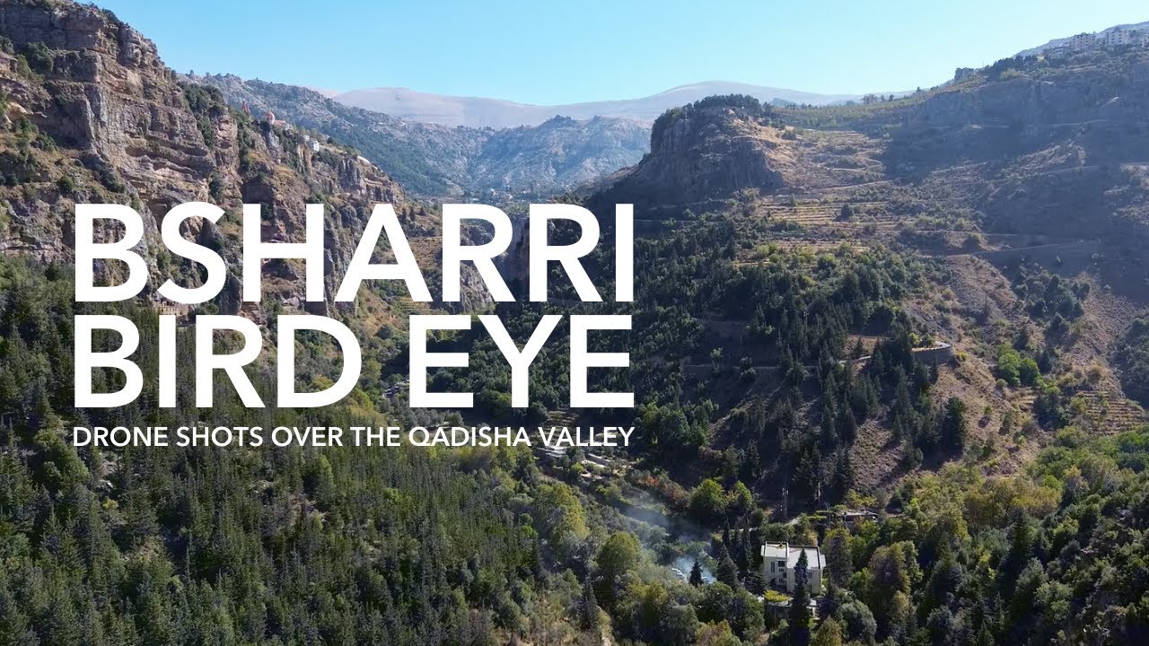 BSHARRI BIRD EYE - Drone Video - The Qadisha Valley - Lebanon 🇱🇧 - وادي قاديشا - بشري - لبنان