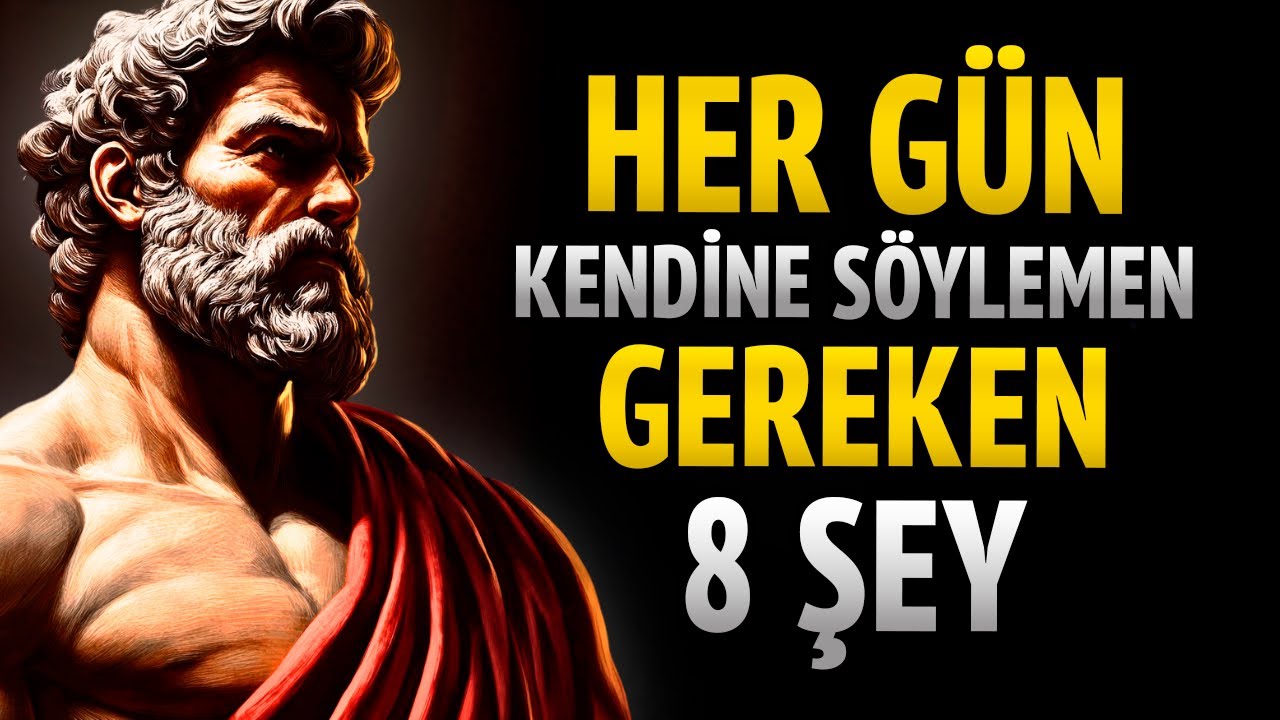 Her gün kendine söylemen gereken 8 şey | Stoacılık