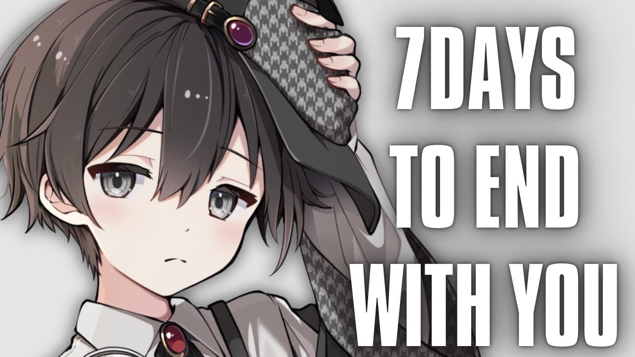 好奇心旺盛少年、理解しようとする【7 Days to End with You】